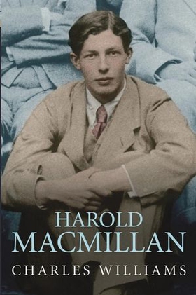 Harold Macmillan (ebok) av Charles Williams