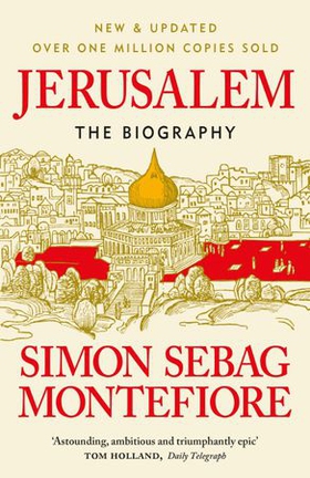 Jerusalem - The Biography - A History of the Middle East (ebok) av Simon Sebag Montefiore