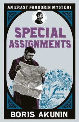 Special Assignments - Erast Fandorin 5 (ebok) av Boris Akunin