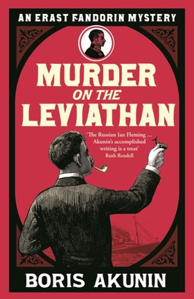 Murder on the Leviathan - Erast Fandorin 3 (ebok) av Boris Akunin