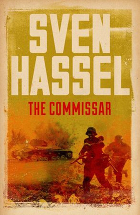 The Commissar (ebok) av Sven Hassel