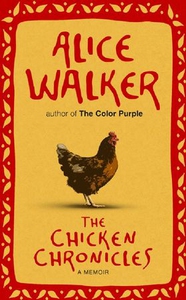 The Chicken Chronicles (ebok) av Alice Walker