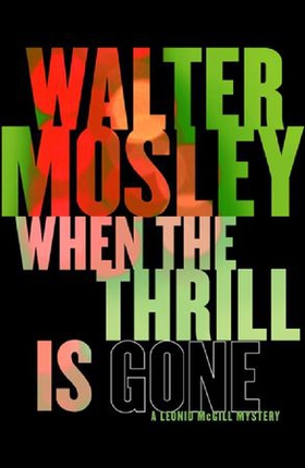 When the Thrill is Gone - Leonid McGill 3 (ebok) av Walter Mosley