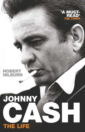 Johnny Cash - The Life (ebok) av Robert Hilburn