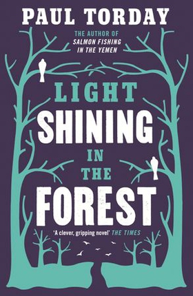 Light Shining in the Forest (ebok) av Paul Torday