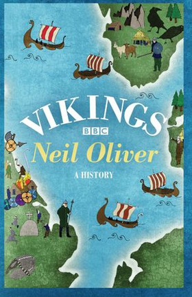 Vikings (ebok) av Neil Oliver