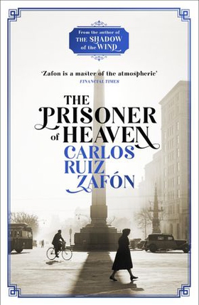 The Prisoner of Heaven - The Cemetery of Forgotten Books 3 (ebok) av Carlos Ruiz Zafon