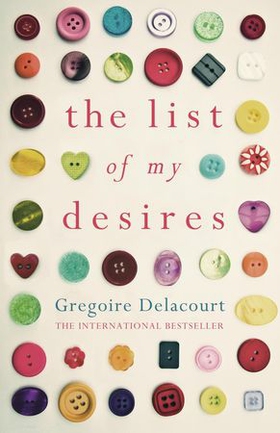 The List of my Desires (ebok) av Gregoire Delacourt