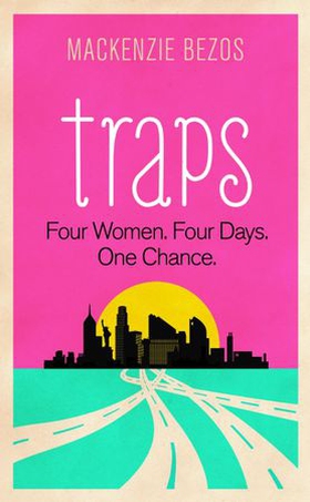Traps (ebok) av MacKenzie Bezos