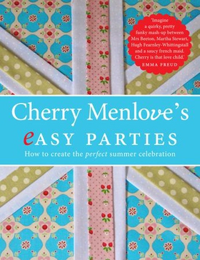 Cherry Menlove's Easy Parties