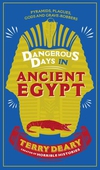 Dangerous Days in Ancient Egypt