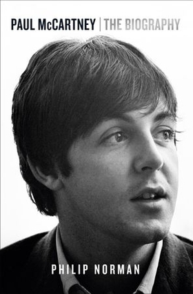 Paul McCartney - The Biography (ebok) av Philip Norman