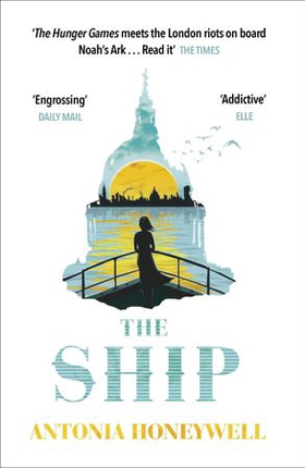 The Ship (ebok) av Antonia Honeywell