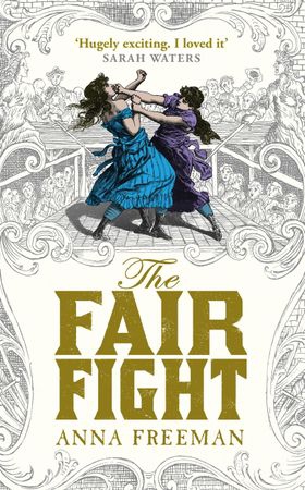 The Fair Fight (ebok) av Anna Freeman