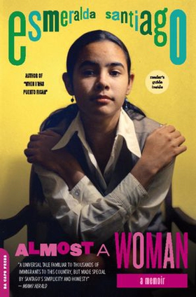 Almost a Woman - A Memoir (ebok) av Esmeralda Santiago
