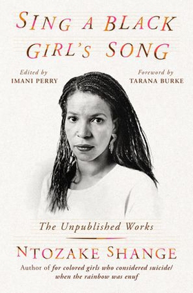 Sing a Black Girl's Song - The Unpublished Work of Ntozake Shange (ebok) av Ukjent