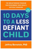 10 Days to a Less Defiant Child