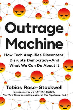 Outrage Machine - How Tech Amplifies Discontent, Disrupts Democracy—And What We Can Do About It (ebok) av Ukjent