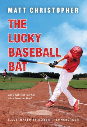 The Lucky Baseball Bat (50th Anniversary Commemorative Edition) (ebok) av Matt Christopher