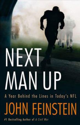 Next Man Up - A Year Behind the Lines in Today's NFL (ebok) av John Feinstein