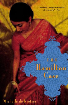 The Hamilton Case - A Novel (ebok) av Michelle de Kretser