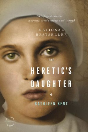 The Heretic's Daughter - A Novel (ebok) av Kathleen Kent