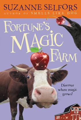 Fortune's Magic Farm (ebok) av Suzanne Selfors