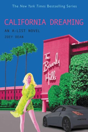 CALIFORNIA DREAMING (ebok) av Zoey Dean