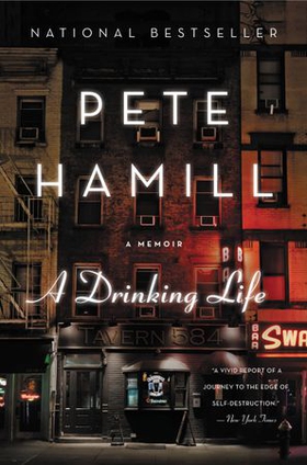A Drinking Life - A Memoir (ebok) av Pete Hamill