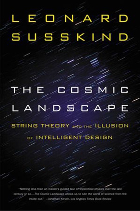 The Cosmic Landscape - String Theory and the Illusion of Intelligent Design (ebok) av Leonard Susskind