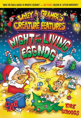 Night of the Living Eggnog - Night of the Living Eggnog (ebok) av Kirk Scroggs