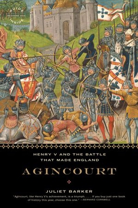 Agincourt - Henry V and the Battle That Made England (ebok) av Juliet Barker