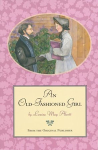 An Old-Fashioned Girl (ebok) av Louisa May Al