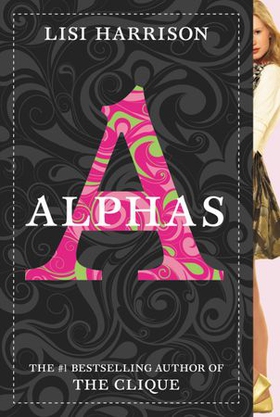 Alphas #1 (ebok) av Lisi Harrison