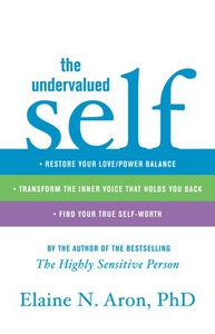 The Undervalued Self (ebok) av Elaine N. Aron