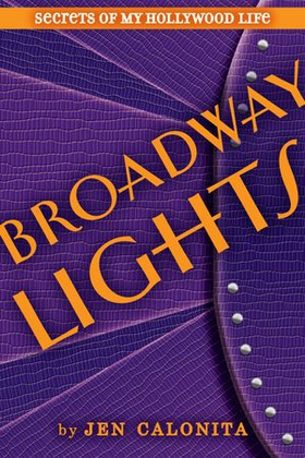 Broadway Lights (ebok) av Jen Calonita