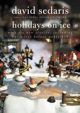 Holidays on Ice (ebok) av David Sedaris