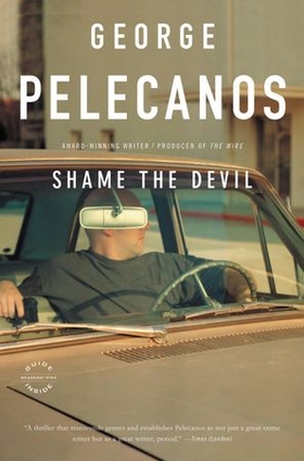 Shame the Devil - A Novel (ebok) av George Pelecanos