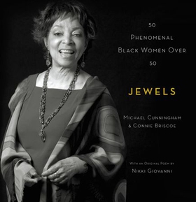 Jewels - 50 Phenomenal Black Women Over 50 (ebok) av Michael Cunningham
