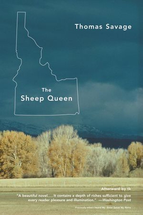 The Sheep Queen - A Novel (ebok) av Thomas Savage