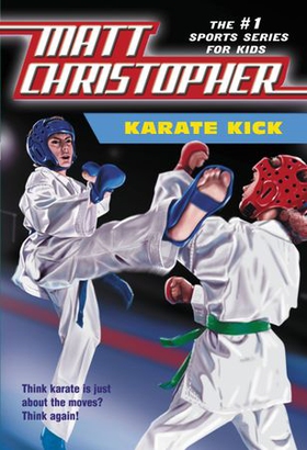 Karate Kick (ebok) av Matt Christopher