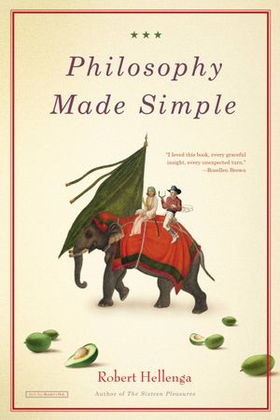 Philosophy Made Simple (ebok) av Robert Hellenga