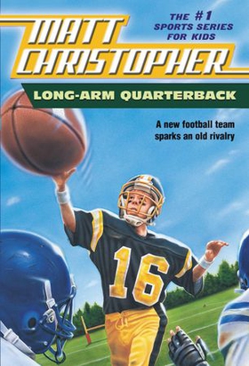 Long Arm Quarterback - A New Football Team Sparks an Old Rivalry (ebok) av Matt Christopher