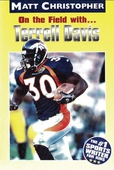 On the Field with ... Terrell Davis
