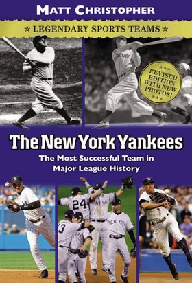 The New York Yankees - Legendary Sports Teams (ebok) av Matt Christopher