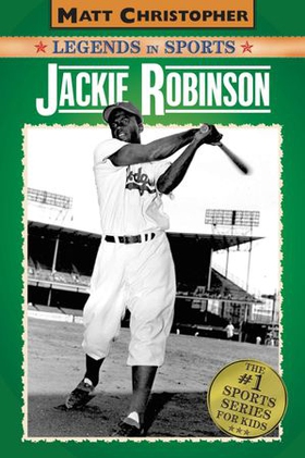 Jackie Robinson - Legends in Sports (ebok) av Matt Christopher