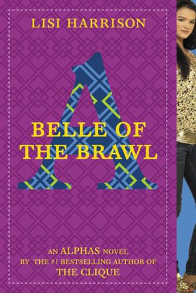Belle of the Brawl (ebok) av Lisi Harrison