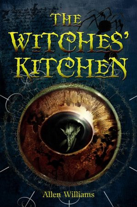 The Witches' Kitchen (ebok) av Allen Williams