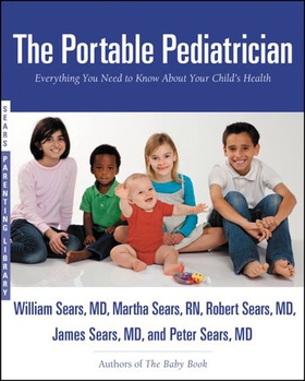 The Portable Pediatrician - Everything You Need to Know About Your Child's Health (ebok) av William Sears