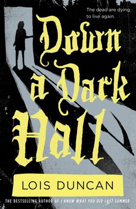 Down a Dark Hall (ebok) av Lois Duncan